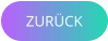 ZURÜCK